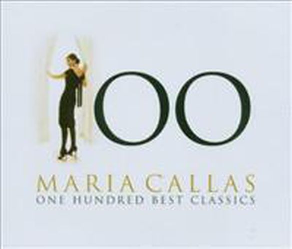 Cover image for Maria Callas 100 Best Classics