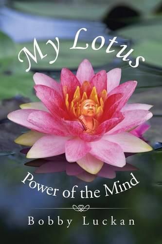 Cover image for My Lotus: Power of the Mind