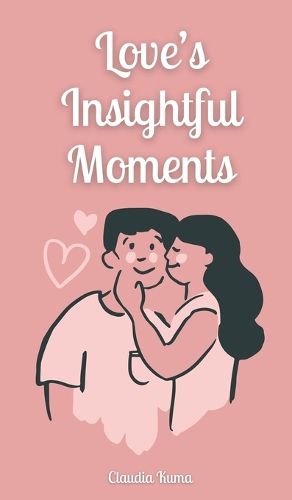 Cover image for Love's Insightful Moments