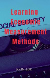 Cover image for Learning Economic Measurement Methods