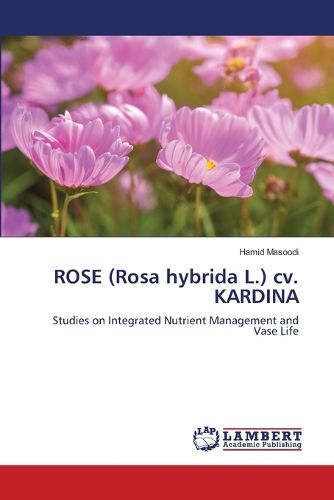 Cover image for ROSE (Rosa hybrida L.) cv. KARDINA
