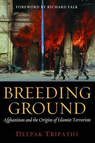 Cover image for Breeding Ground: Afghanistan and the Origins of Islamist Terrorism