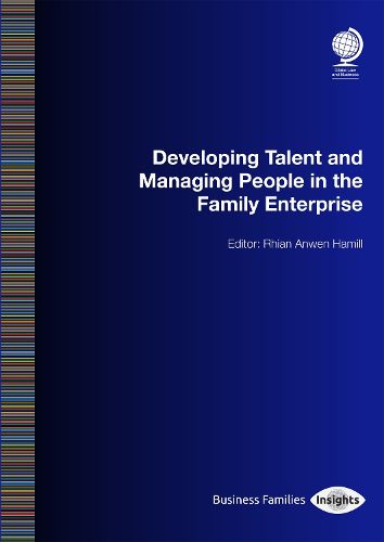 Cover image for Developing Talent and Managing People in the Family Enterprise