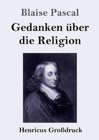 Cover image for Gedanken uber die Religion (Grossdruck)