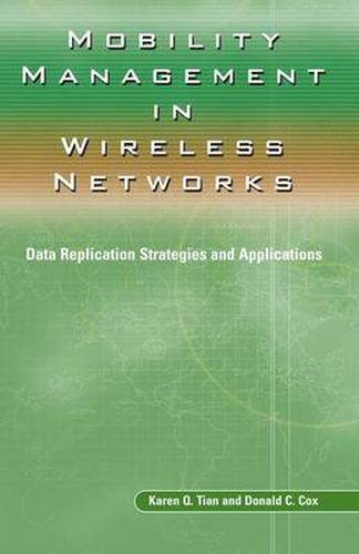 Mobility Management in Wireless Networks: Data Replication Strategies and Applications