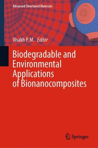 Cover image for Biodegradable and Environmental Applications of Bionanocomposites