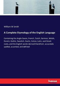 Cover image for A Complete Etymology of the English Language