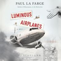 Cover image for Luminous Airplanes