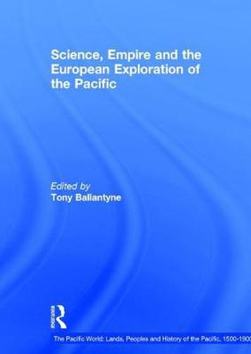 Cover image for Science, Empire and the European Exploration of the Pacific