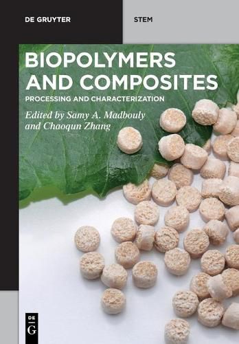 Cover image for Biopolymers and Composites: Processing and Characterization