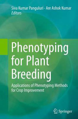 Cover image for Phenotyping for Plant Breeding: Applications of Phenotyping Methods for Crop Improvement