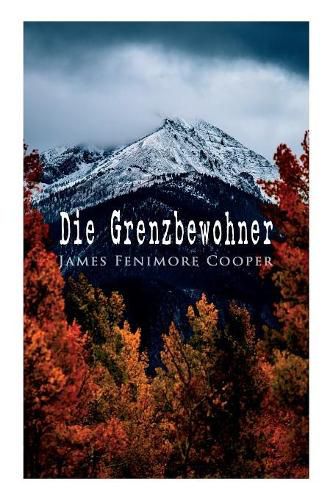 Cover image for Die Grenzbewohner: Die Beweinte von Wish-Ton-Wish