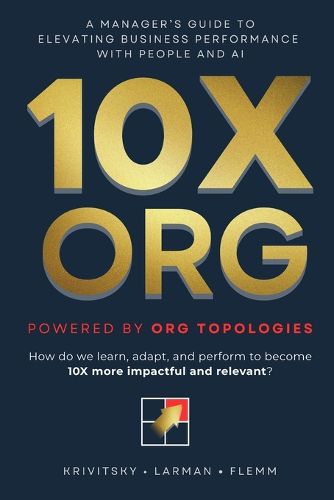 Cover image for 10X ORG - Powered by Org Topologies