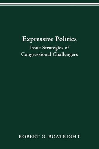 Expressive Politics: Issue Strategies of Congressional Challengers