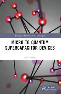 Cover image for Micro to Quantum Supercapacitor Devices