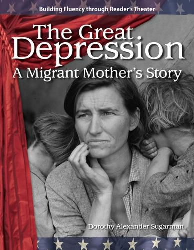 Cover image for The Great Depression: A Migrant Mother's Story