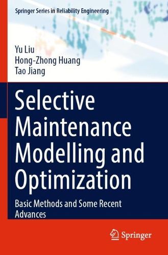 Cover image for Selective Maintenance Modelling and Optimization