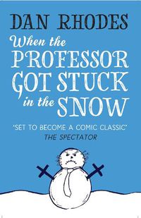 Cover image for When the Professor Got Stuck in the Snow