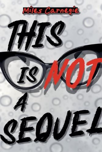 Cover image for This Is Not A Sequel