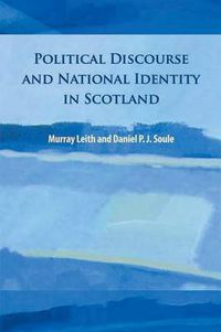 Cover image for Political Discourse and National Identity in Scotland