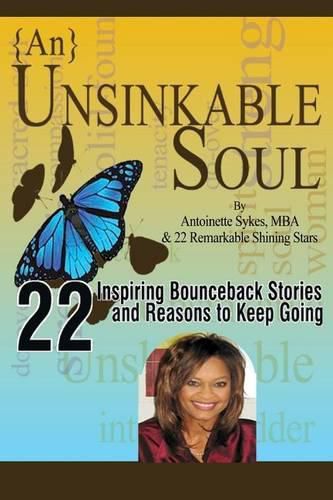 Cover image for {An} Unsinkable Soul: 22 Inspiring Stories and Reasons to Keep Going