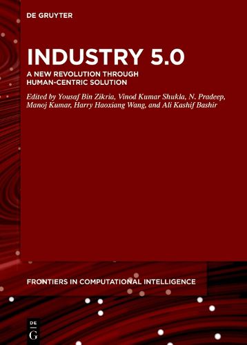 Cover image for Industry 5.0: A New Revolution Through Human-Centric Solution