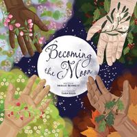 Cover image for Becoming the Moon