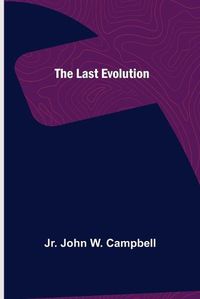 Cover image for The Last Evolution