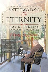 Cover image for Sixty-Two Days to Eternity