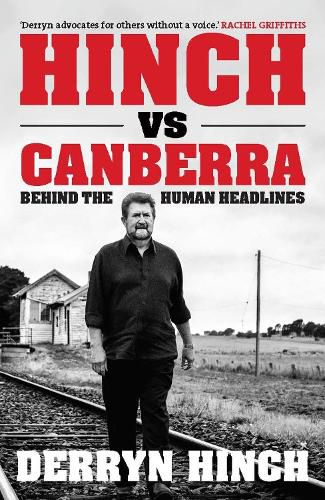 Cover image for Hinch vs Canberra: Behind the human headline