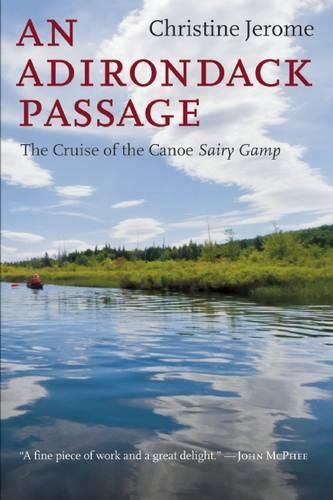 Cover image for An Adirondack Passage: The Cruise of the Canoe Sairy Gamp