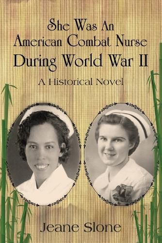 Cover image for She Was An American Combat Nurse During WW II