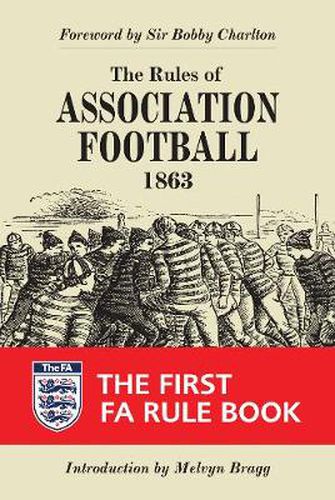 The Rules of Association Football, 1863: The First FA Rule Book
