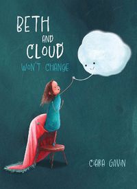 Cover image for Beth and Cloud Won't Change