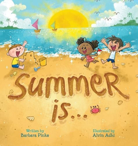 Cover image for Summer is... A Summer Read Aloud Rhyming Book for Toddlers and Kids