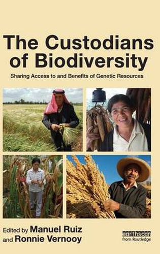 Cover image for The Custodians of Biodiversity: Sharing Access to and Benefits of Genetic Resources