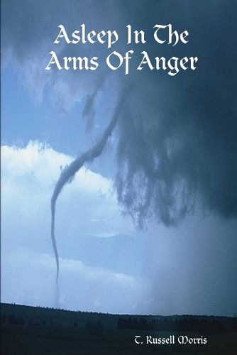 Cover image for Asleep In The Arms Of Anger