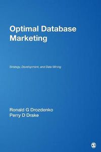 Cover image for Optimal Database Marketing: Strategy, Development and Data Mining