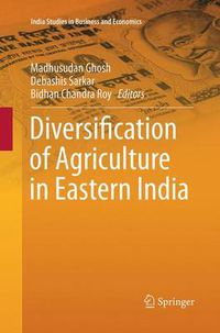 Cover image for Diversification of Agriculture in Eastern India