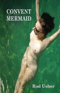 Cover image for The Convent Mermaid