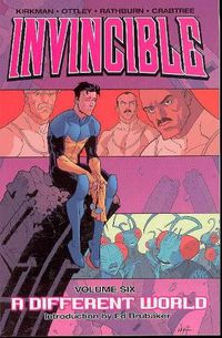 Cover image for Invincible Volume 6: A Different World