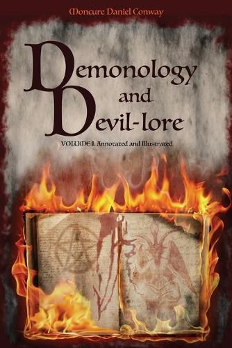 Cover image for Demonology and Devil-lore: VOLUME I. Annotated and Illustrated