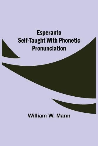 Cover image for Esperanto Self-Taught with Phonetic Pronunciation