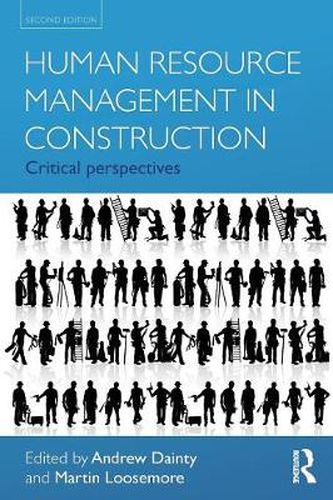 Cover image for Human Resource Management in Construction: Critical Perspectives