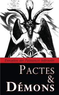 Cover image for Pactes & Demons: Evocation des Puissances Infernales