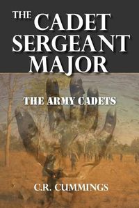 Cover image for The Cadet Sergeant Major