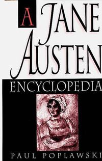 Cover image for A Jane Austen Encyclopedia