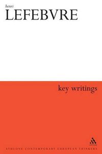 Cover image for Henri Lefebvre: Key Writings