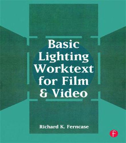 Cover image for Basic Lighting Worktext for Film and Video
