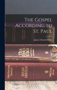 Cover image for The Gospel According to St. Paul